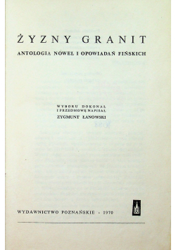 Żyzny granit Antologia nowel i opowiadań fińskich