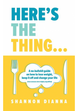 Here's the Thing...