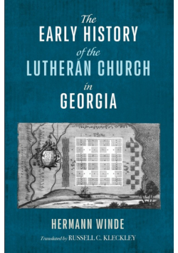 The Early History of the Lutheran Church in Georgia