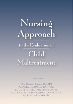 Nursing Approach to the Evaluation of Child Maltreatment