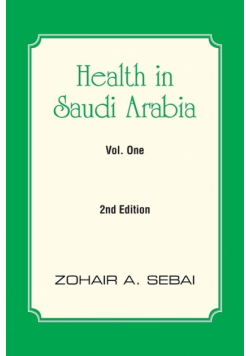 Health in Saudi Arabia Vol. One