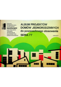 Album projektów domów jednorodzinnych do