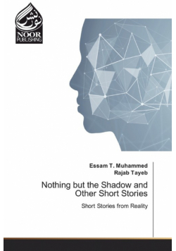 Nothing but the Shadow and Other Short Stories