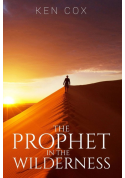 The Prophet In The Wilderness