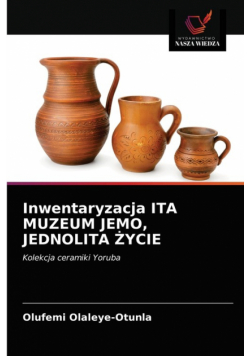 Inwentaryzacja ITA MUZEUM JEMO, JEDNOLITA ŻYCIE