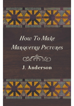 How To Make Marquetry Pictures