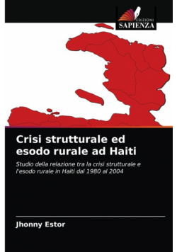 Crisi strutturale ed esodo rurale ad Haiti