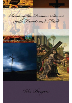Reading the Passion Stories with Heart and Mind