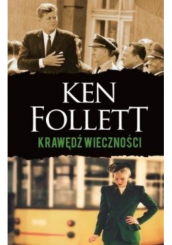 Krawędź wieczności Trylogia Stulecie Tom 3