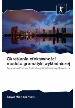 Określanie efektywności modelu gramatyki wykładniczej