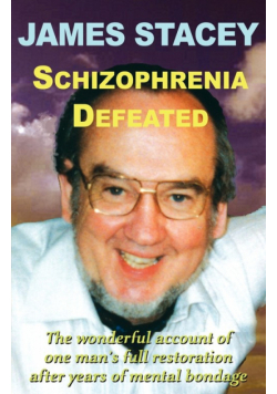 Schizophrenia Defeated