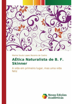 A Ética Naturalista de B. F. Skinner
