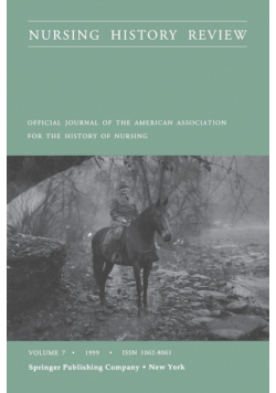 Nursing History Review, Volume 7, 1999