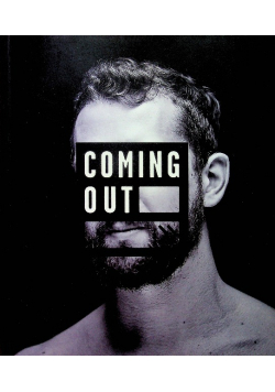 Coming out