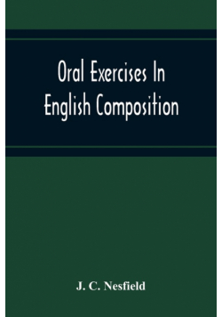 Oral Exercises In English Composition