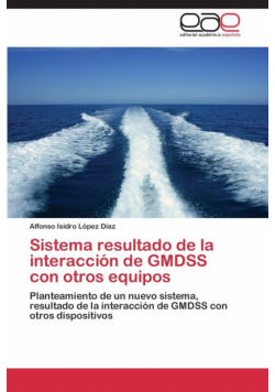 Sistema resultado de la interacción de GMDSS con otros equipos