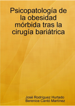 Psicopatología de la obesidad mórbida tras la cirugía bariátrica