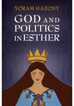 God and Politics in Esther