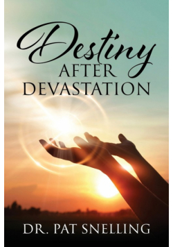 Destiny After Devastation