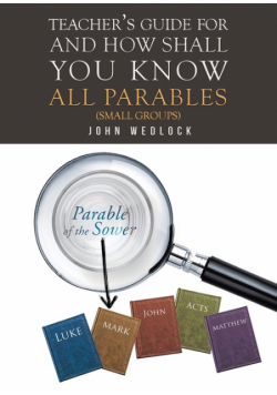 Teacher's Guide for And How Shall You Know All Parables