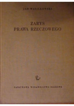 Zarys prawa rzeczowego