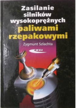 Zasilanie silników wysokoprężnych paliwami rzepakowymi