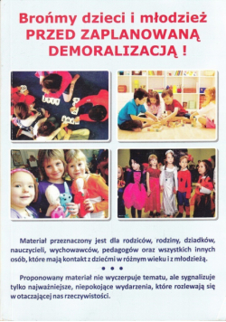 Brońmy dzieci i młodzież przed zaplanowaną demoralizacją