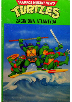 Turtles Zaginiona Atlantyda