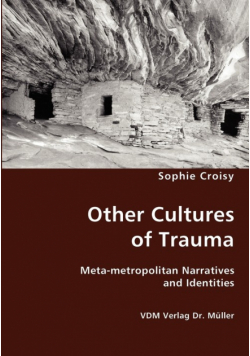 Other Cultures of Trauma