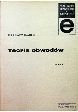 Teoria obwodów Tom I