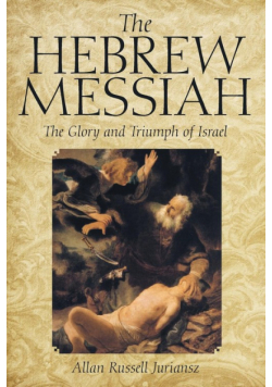 The Hebrew Messiah