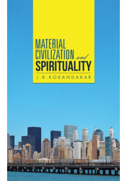Material Civilization and Spirituality