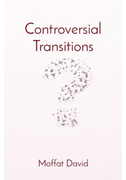 Controversial Transitions