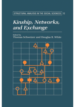 Kinship, Networks, and Exchange