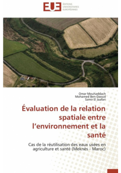 Évaluation de la relation spatiale entre l environnement et la santé