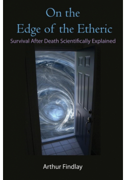 On the Edge of the Etheric