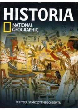 Historia National Geographic Tom 3 Schyłek Starożytnego Egiptu