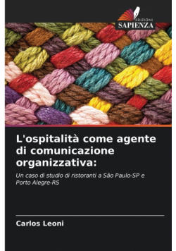 L'ospitalità come agente di comunicazione organizzativa