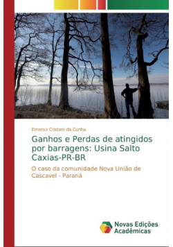 Ganhos e Perdas de atingidos por barragens
