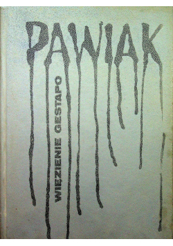 Pawiak więzienie gestapo