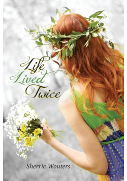 Life Lived Twice