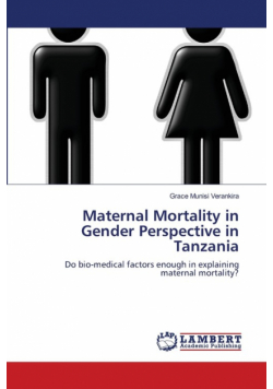 Maternal Mortality in Gender Perspective in Tanzania