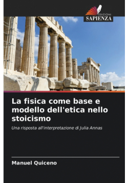 La fisica come base e modello dell'etica nello stoicismo