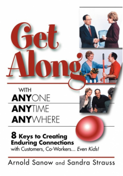 Get Along with Anyone, Anytime, Anywhere!