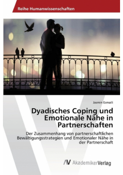 Dyadisches Coping und Emotionale Nähe in Partnerschaften
