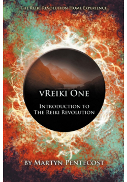 Vreiki One - Introduction to the Reiki Revolution