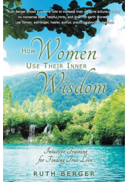 How Women Use Their Inner Wisdom