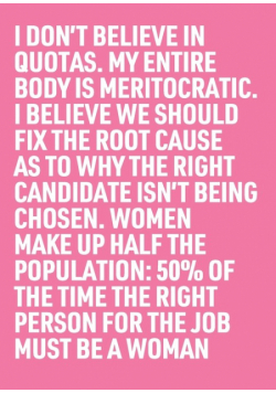 50% of the Time the Right Person for the Job Must Be a Woman