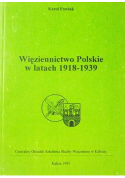 Więziennictwo Polskie w latach 1918 - 1939