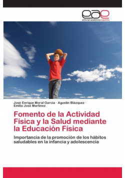 Fomento de la Actividad Física y la Salud mediante la Educación Física